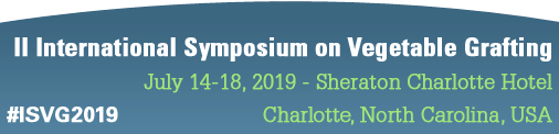 International Vegetable Grafting Symposium, July 14 - 18, 2019