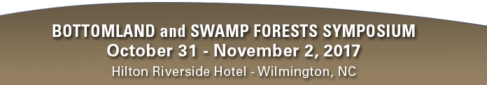 Bottomland and Swamp Forests Symposium, October 31 - November 2, 2017