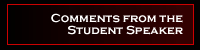 Comments from the Student Speaker